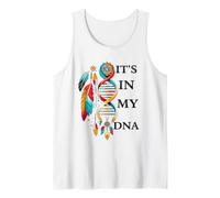 It's in My DNA Indigenous Native American Indian Day Pride Tank Top