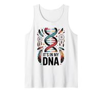 It's in My DNA Indigenous Native American Indian Day Pride Tank Top