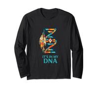 It's in My DNA Native American Indian Indigenous Day Pride Long Sleeve T-Shirt
