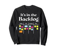 It's in the backlog agile quote for Agile coach scrum master Sweatshirt