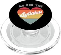 Its in The Syllabus Funny Tenure Teaching Professor Academia PopSockets PopGrip for MagSafe