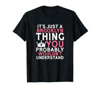 It's Just a Brooklyn Thing You Probably Wouldn't Understand Value Graphic T-Shirt