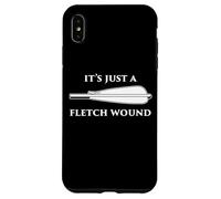 Its Just A Fletch Wound Archery Humor Arrow Quote Archer Case for iPhone XS Max