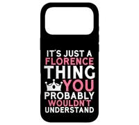 It's Just a Florence Thing You Probably Wouldn't Understand Case for iPhone 17 Pro Max