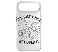 Its Just A Hill Get Over It Hiking Enthusiast Mountain Lover Case for iPhone Air