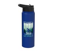 It's Just a Hill Get Over It - MTB Mens Mountain Bike Stainless Steel Insulated Water Bottle