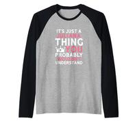 It's Just a Juliana Thing You Probably Wouldn't Understand Raglan Baseball Tee