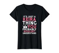 It's Just a Keira Thing You Probably Wouldn't Understand Value Graphic T-Shirt, Women, Black, XL
