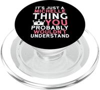 It's Just a Michelle Thing You Probably Wouldn't Understand PopSockets PopGrip for MagSafe