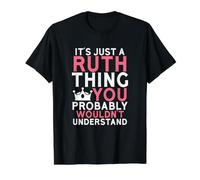 It's Just a Ruth Thing You Probably Wouldn't Understand Value Graphic T-Shirt, Men, Black, S