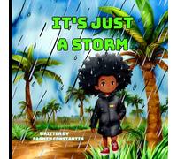IT'S JUST A STORM: An African Rainforest Tale about the Power of Community Working Together
