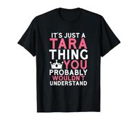 It's Just a Tara Thing You Probably Wouldn't Understand Value Graphic T-Shirt, Men, Black, XL