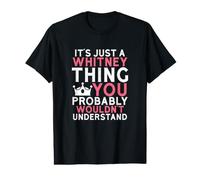 It's Just a Whitney Thing You Probably Wouldn't Understand Value Graphic T-Shirt