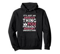 It's Just an Angelica Thing You Probably Wouldn't Understand Pullover Hoodie