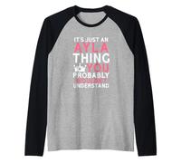 It's Just an Ayla Thing You Probably Wouldn't Understand Raglan Baseball Tee