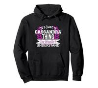 It's Just Cassandra Thing You Wouldn't Understand Funny Name Pullover Hoodie