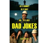 IT'S JUST DAD JOKES