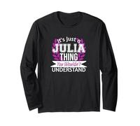 It's Just Julia Thing You Wouldn't Understand Funny Name Long Sleeve T-Shirt