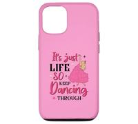 It's Just Life So Keep Dancing Through - Pink Witchy Case for iPhone 12/12 Pro