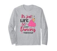 It's Just Life So Keep Dancing Through - Pink Witchy Long Sleeve T-Shirt