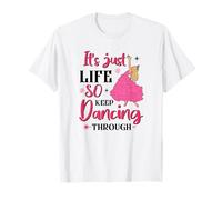 It's Just Life So Keep Dancing Through - Pink Witchy T-Shirt