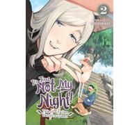 It's Just Not My Night! - Tale of a Fallen Vampire Queen Vol. 2