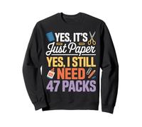 It's Just Paper Embellished Craft Hobby Crafter Scrapbooking Sweatshirt
