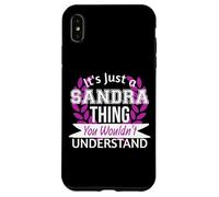 It's Just Sandra Thing You Wouldn't Understand Funny Name Case for iPhone XS Max