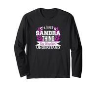 It's Just Sandra Thing You Wouldn't Understand Funny Name Long Sleeve T-Shirt