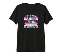 It's Just Sandra Thing You Wouldn't Understand Funny Name Premium T-Shirt