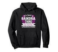 It's Just Sandra Thing You Wouldn't Understand Funny Name Pullover Hoodie