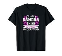 It's Just Sandra Thing You Wouldn't Understand Funny Name Value Graphic T-Shirt