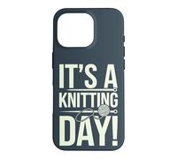 It's Knitting Day Product for Knitter Craft Crochet Knitting Case for iPhone 16 Pro