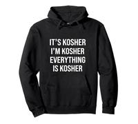 It's Kosher I'm Kosher Everything is Kosher Jewish Slang Pullover Hoodie