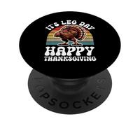 Its Leg Day Funny Turkey Thanksgiving Workout PopSockets Adhesive PopGrip