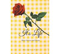 It's Life: Short Stories and Poems
