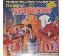 It's like a madhouse-The Mad-Max Remix (8:14min., 1989) / Vinyl Maxi Single [Vinyl 12'']