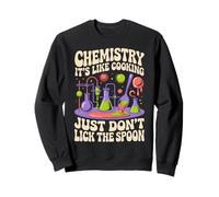 It's Like Cooking Chemistry Lab Technician Lab Scientist Sweatshirt