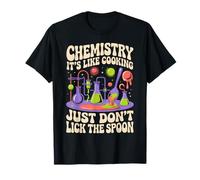 It's Like Cooking Chemistry Lab Technician Lab Scientist T-Shirt
