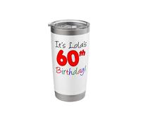 It's Lola's 60th Birthday Party Celebration Event Group Stainless Steel Insulated Tumbler