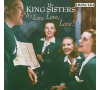 It's Love, Love, Love! by King Sisters