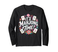 It's Mahjong Time Funny Chinese Game Night Player Gambling Long Sleeve T-Shirt