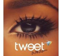 It's Me Again by Tweet (2005-04-04)