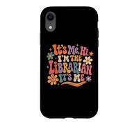 It's Me Hi I'm The Librarian Library Book Lover Reading Read Case for iPhone XR