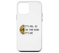 It's Me Hi I'm The Mom It's Me Funny Moms Mothers Mother Case for iPhone 12 mini