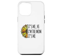 It's Me Hi I'm The Mom It's Me Funny Moms Mothers Mother Case for iPhone 12 Pro Max