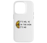 It's Me Hi I'm The Mom It's Me Funny Moms Mothers Mother Case for iPhone 14 Pro