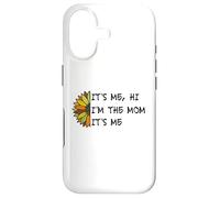 It's Me Hi I'm The Mom It's Me Funny Moms Mothers Mother Case for iPhone 17