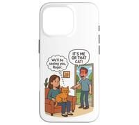 "It's Me Or The Cat" Funny Cat Mom Breakup Humor Case for iPhone 16 Pro