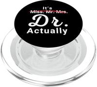It's Miss Ms Mrs Dr Actually Doctor Graduation PopSockets PopGrip for MagSafe